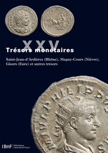 Saint-Jean d'Ardières (Rhône), Magny-Cours (Nièvre), Gisors (Eure) et autres trésors