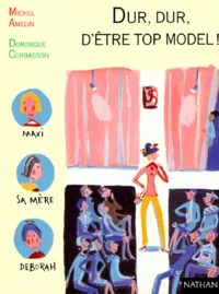 Dur, Dur, D'Etre Top Model !