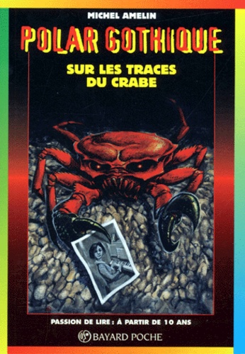 Michel Amelin - Sur les traces du crabe.