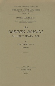 Michel Andrieu - Les Ordines romani du Haut Moyen Age - Tome 5, Les textes (Ordo L).