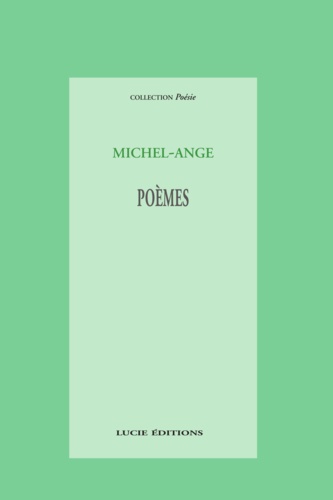 Michel Ange Poèmes. Traduits par Franc Ducros