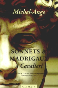 Sonnets & madrigaux à Tommaso Cavalieri