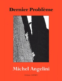Michel Angelini - Dernier Probleme.