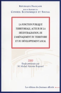 La Fonction Publique Territoriale, Acteur De La Decentralisation, De L'Amenagement Du Territoire Et Du Developpement Local
