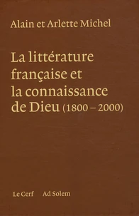 Coffret La littérature française et la connaissance de Dieu (1800-2000) en 3 volumes