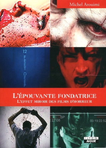 L'épouvante fondatrice. L'effet miroir des films d'horreur