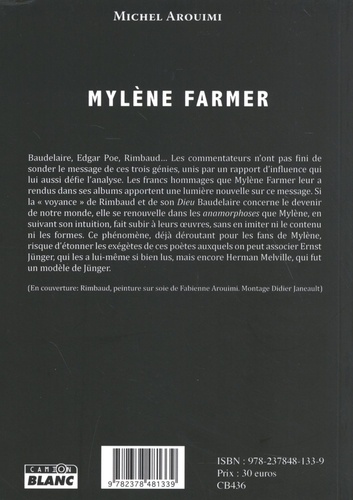 Mylène Farmer, pour comprendre.... Baudelaire, Poe, Rimbaud, Jünger et Melville