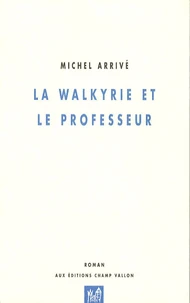 La Walkyrie et le professeur