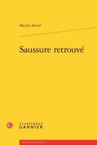 Saussure retrouvé