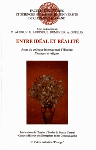 Michel Aubrun et Gabriel Audisio - Entre idéal et réalité.