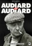 Michel Audiard - Audiard par Audiard.