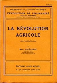 Michel Augé-Laribé et Michel Augé-Laribé - La Révolution agricole.