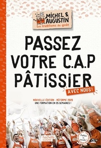  Michel & Augustin - Passez votre CAP pâtissier avec nous !.