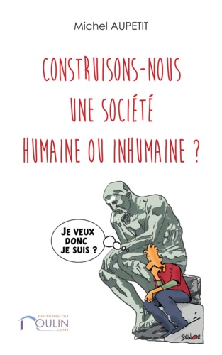 Michel Aupetit - Construisons-nous une société humaine ou inhumaine ?.