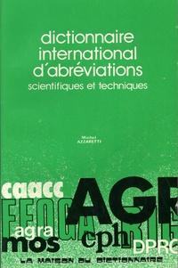 Michel Azzaretti - Dictionnaire international d'abréviations scientifiques et techniques.