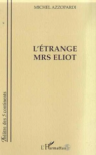 L'étrange Mrs Eliot