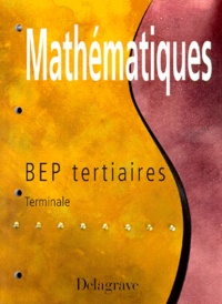 Fichier de mathématiques - Terminale, BEP du secteur tertiaire....pdf