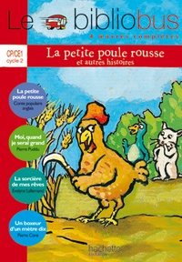 Michel Backès et Pierre Puddu - Le Bibliobus n° 11 CP/CE1 Parcours de lecture de 4 oeuvres : La petite poule rousse ; Moi, quand je serai grand ; La sorcière de mes rêves ; Un boxeur d'un mètre dix.