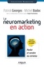 Michel Badoc et Patrick Georges - Le neuromarketing en action - Parler et vendre au cerveau.