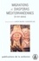 Migrations et diasporas méditerranéennes (Xème-XVIème siècles). Colloque de Conques, 14-18 octobre 1999