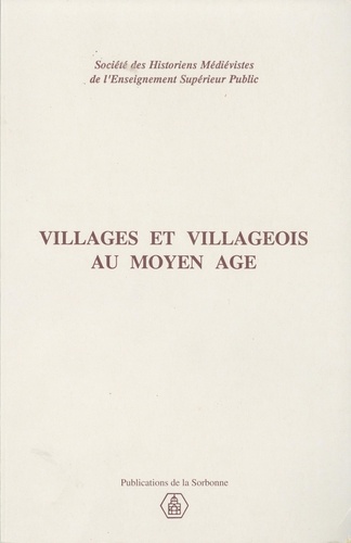 Villages et villageois au Moyen Age