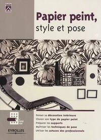 Papier peint, style et pose