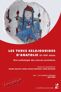 Les Turcs seldjoukides d'Anatolie du XIe au XIVe siècle