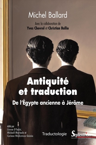 Antiquité et traduction. De l'Egypte ancienne à Jérôme