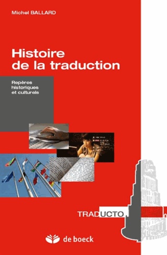 Histoire de la traduction. Repères historiques et culturels