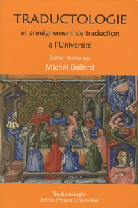 Michel Ballard - Traductologie et enseignement de traduction à l'Université.