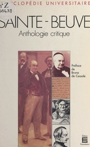 Michel Balzamo et Bruno de Cessole - Sainte-Beuve - Anthologie critique.