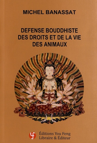 Michel Banassat - Défense bouddhiste des droits et de la vie des animaux.