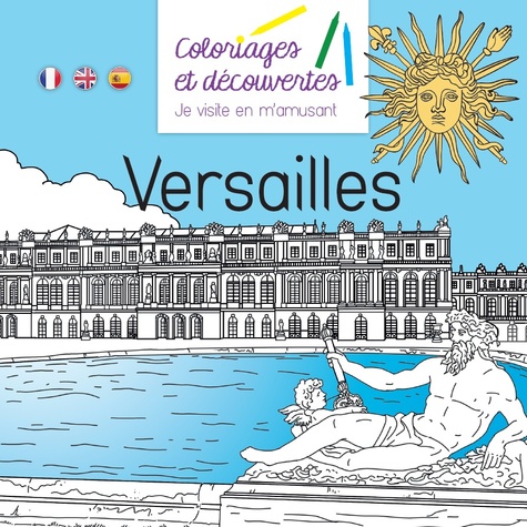 Coloriages et découvertes Versailles