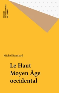 Le haut Moyen âge occidental