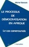 Michel Banock - Le processus de démocratisation en Afrique - Le cas camerounais.