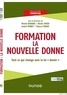 Michel Barabel et Olivier Meier - Formation : la nouvelle donne - Tout ce qui change avec la loi "Avenir".