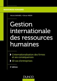 Michel Barabel et Olivier Meier - Gestion internationale des ressources humaines - 4e éd..