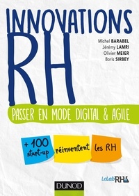 Michel Barabel et Jérémy Lamri - Innovations RH - Passer en mode digital et agile.