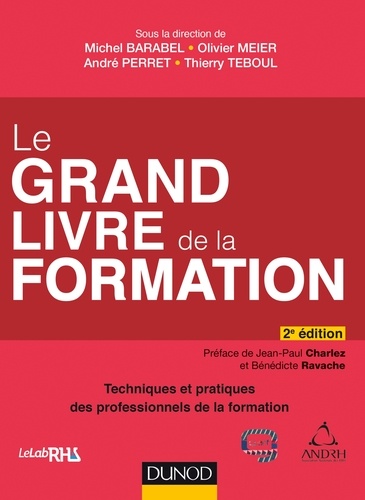 Michel Barabel et Olivier Meier - Le grand livre de la formation.
