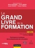 Michel Barabel et Olivier Meier - Le grand livre de la formation.