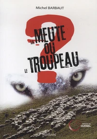 La meute ou le troupeau