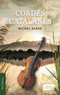 Livres mobiles téléchargement gratuit Cordes catalanes in French par Michel Barbe