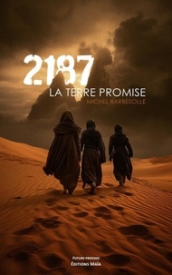 Michel Barbesolle - 2187 - La Terre promise.