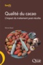 Michel Barel - Qualité du cacao - L'impact du traitement post-récolte.