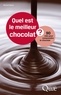 Michel Barel - Quel est le meilleur chocolat ? - 90 clés pour comprendre.