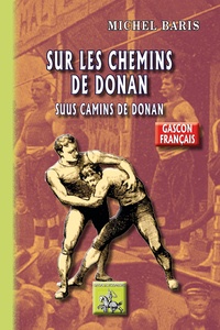 Michel Baris - Sur les chemins de Donan - Suus camins de Donan.