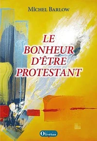 Le bonheur d'être protestant
