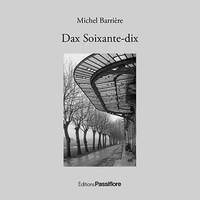 Michel Barriere - Dax soixante-dix.