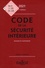 Code de la sécurité intérieure. Annoté & commenté  Edition 2021