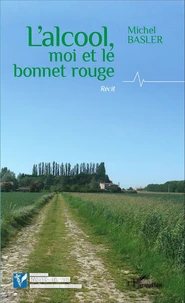 L'alcool, moi et le bonnet rouge